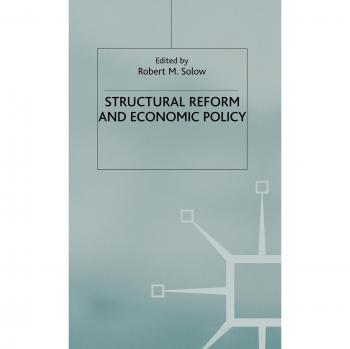 Structural Reform and Economic Policy