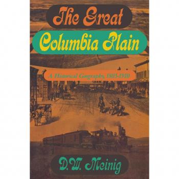 Vitalsource Technologies, Inc. Great Columbia Plain: A Historical Geography, 1805-1910