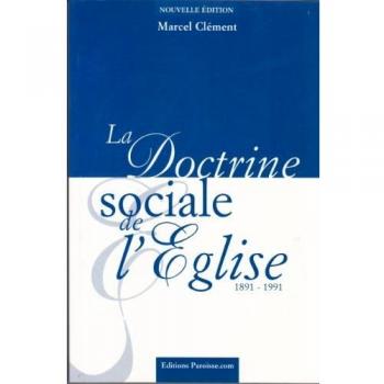 La doctrine sociale de l'eglise est elle applicable