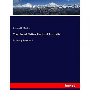 The Useful Native Plants of Australia: including Tasmania
