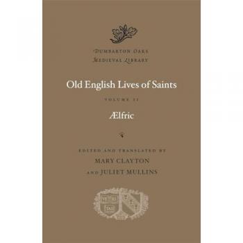 Aelfric Old English Lives of Saints