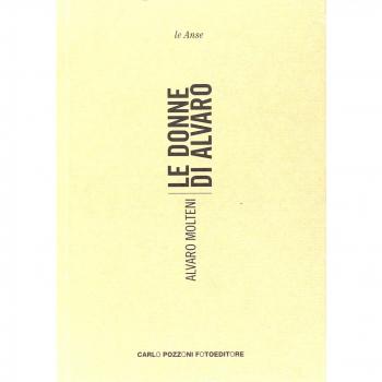 Le donne di Alvaro. Disegni di Alvaro Molteni