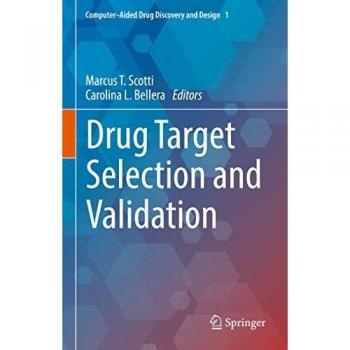 Drug Target Selection and Validation (Computer-Aided Drug Discovery and Design, 1, Band 1)