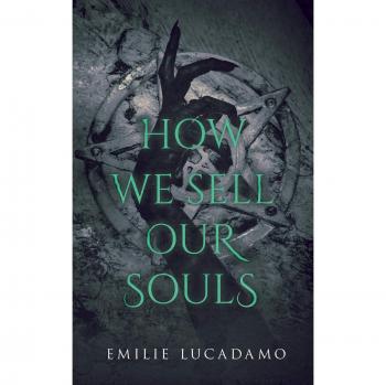 How We Sell Our Souls (In the Darkness, Band 1)
