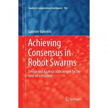 Achieving Consensus in Robot Swarms