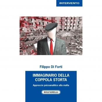 Immaginario della Coppola storta. Approccio psicoanalitico alla mafia