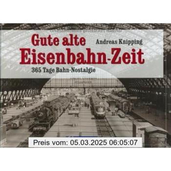 Gute alte Eisenbahn-Zeit