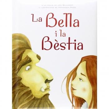 La bella i la bèstia (Tapa dura).