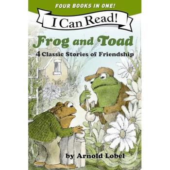 Frog and Toad, by Arnold Lobel