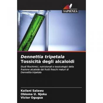 Dennettia tripetala Tossicità degli alcaloidi: Studi fitochimici, nutrizionali e tossicologici della frazione alcaloide dai frutti freschi maturi di Dennettia tripetala