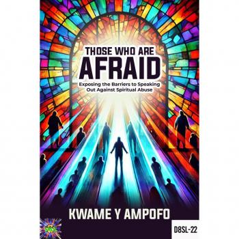 Those who are Afraid : Exposing the Barriers to Speaking out Against Spiritual Abuse (December 8 Spiritual Liberation Series #22)