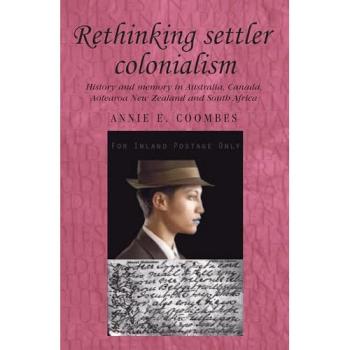 Rethinking settler colonialism
