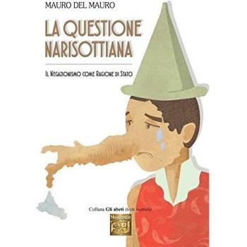 La questione narisottiana. Il negazionismo come ragione di stato