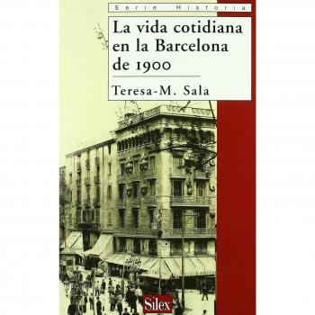 La vida cotidiana en la Barcelona de 1900