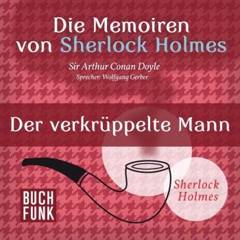 Die Memoiren von Sherlock Holmes Der verkrüppelte Mann