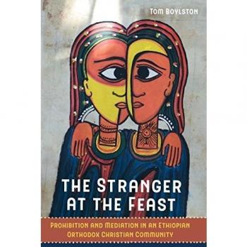 The Stranger at the Feast: Prohibition and Mediation in an Ethiopian Orthodox Christian Community