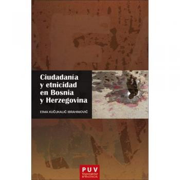 Ciudadanía y Etnicidad En Bosnia y Herzegovina: 6