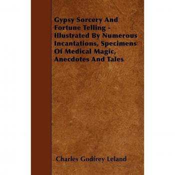 Gypsy Sorcery and Fortune Telling