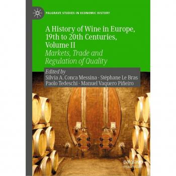 Vitalsource Technologies, Inc. A History Of Wine In Europe, 19th To 20th Centuries, Volume Ii