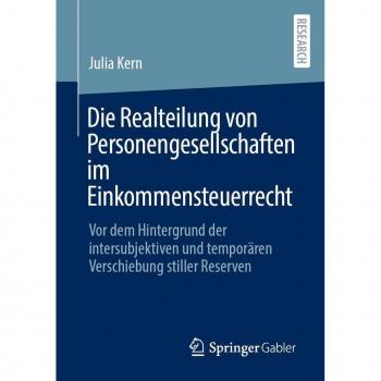 Die Realteilung von Personengesellschaften im Einkommensteuerrecht