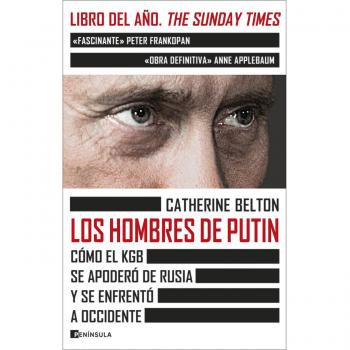 Los hombres de Putin: Cómo el KGB se apoderó de Rusia y se enfrentó a occidente (Tapa dura).