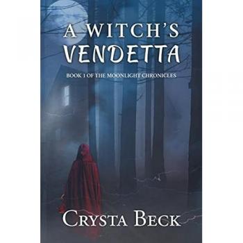 Beck, Crysta: A Witch's Vendetta