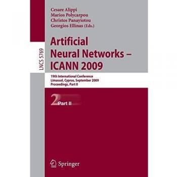 Artificial Neural Networks – ICANN 2009: 19th International Conference, Limassol, Cyprus, September 14-17, 2009, Proceedings, Part II