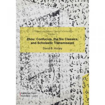Vitalsource Technologies, Inc. A History Of Chinese Classical Scholarship, Volume I, Zhou