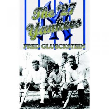 The '27 Yankees