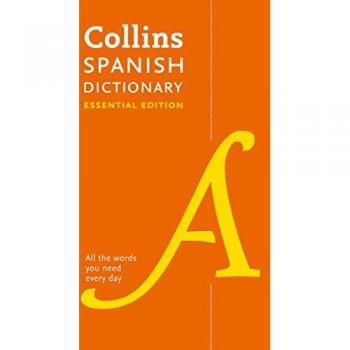 Spanish Essential Dictionary by Collins Dictionaries