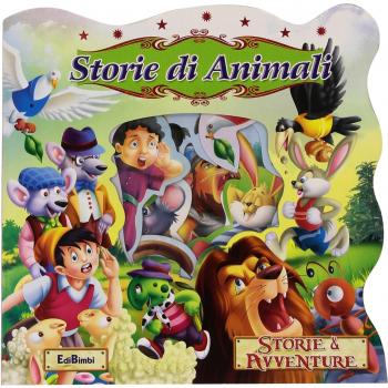 Storie di animali. Storie & avventure