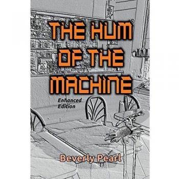 The Hum of the Machine, Enhanced Edition