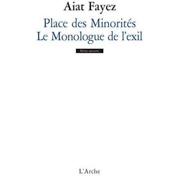 Place des Minorités / Le Monologue de l'exil