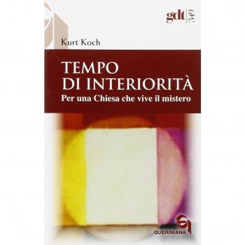Tempo di interiorità. Per una chiesa che vive il mistero