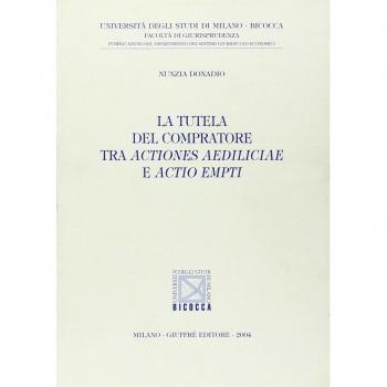 Tutela del compratore tra actiones aediliciae e actio empti