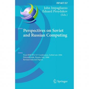 Perspectives on Soviet and Russian Computing