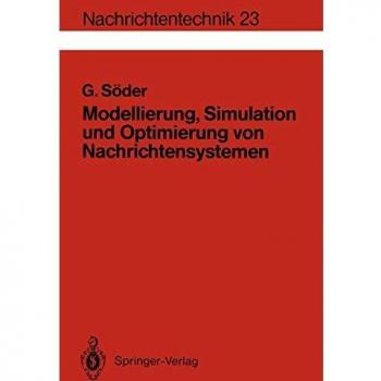Modellierung, Simulation und Optimierung von Nachrichtensystemen