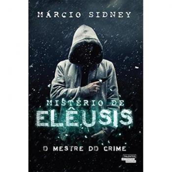 Mistérios de elêusis. O mestre do crime