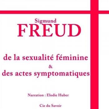 De la sexualité féminine et des actes symptomatiques