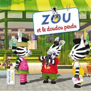 Collectif d'auteurs Zou Et Le Doudou Perdu