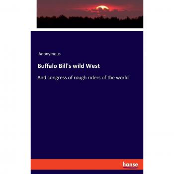 Buffalo Bill's wild West