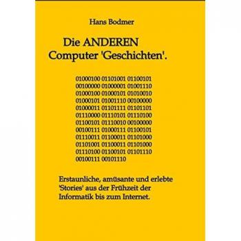 Die ANDEREN Computer 'Geschichten'.