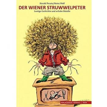 Der Wiener Struwwelpeter Harald Pesata