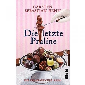 Die letzte Praline