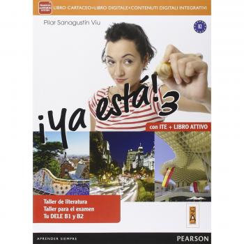 ¡Ya esta! Ediz.a ctivebook. Per le Scuole superiori. Con e-book. Con espansione online