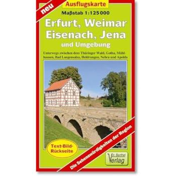 Erfurt Weimar Eisenach Jena und Umgebung 1 : 125 000 Ausflugskarte