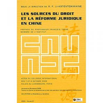 Les sources du droit et la reforme juridique en chine