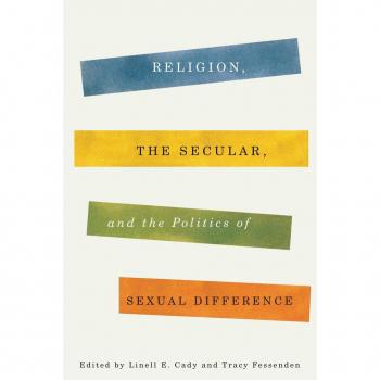 Religion the Secular and the Politics of Sexual Difference