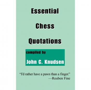 Essential Chess Quotations