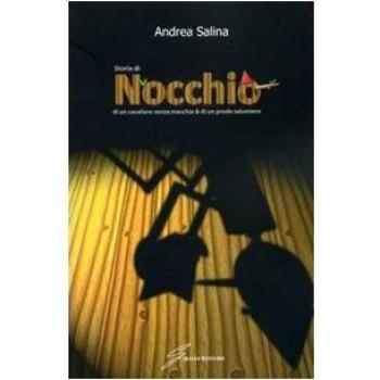 Storia di Nocchio, di un cavaliere senza macchia e di un prode salumiere